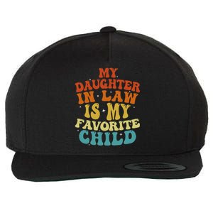 My Daughter In Law Is My Favorite Child Funny Family Retro Wool Snapback Cap