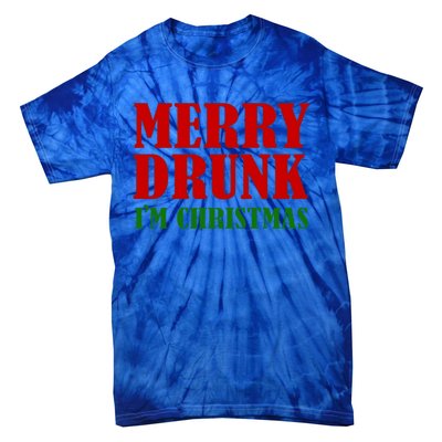 Merry Drunk IM Christmas Funny Ing Adult Jokes Gift Tie-Dye T-Shirt