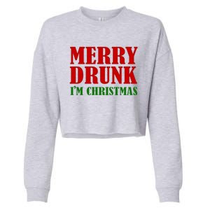 Merry Drunk IM Christmas Funny Ing Adult Jokes Gift Cropped Pullover Crew