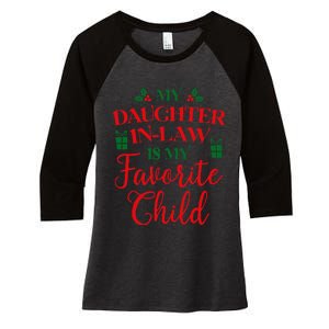 My Daughterinlaw Is My Favorite Child Lovely Christmas Women's Tri-Blend 3/4-Sleeve Raglan Shirt