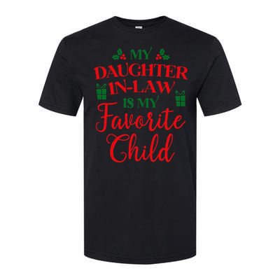 My Daughterinlaw Is My Favorite Child Lovely Christmas Softstyle CVC T-Shirt