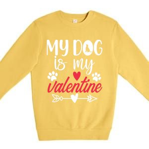 My Dog Is My Valentine Labrador Retriever Valentines Day Funny Gift Premium Crewneck Sweatshirt