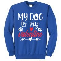 My Dog Is My Valentine Labrador Retriever Valentines Day Funny Gift Sweatshirt