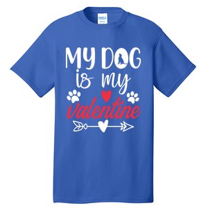 My Dog Is My Valentine Labrador Retriever Valentines Day Funny Gift Tall T-Shirt