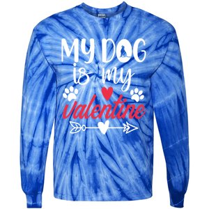 My Dog Is My Valentine Labrador Retriever Valentines Day Funny Gift Tie-Dye Long Sleeve Shirt