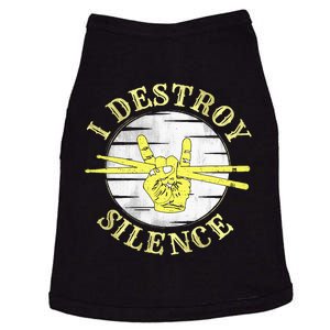 Music Drums I Destroy Silence For Drummer Doggie Tank