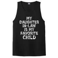 My Daughterinlaw Is My Favorite Child Fathers Day Funny PosiCharge Competitor Tank