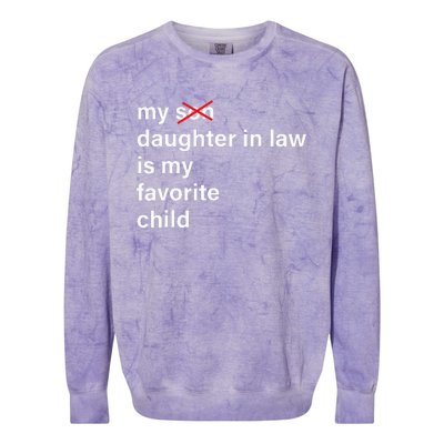 My Daughter In Law Is My Favorite Child FatherS Day In Law Colorblast Crewneck Sweatshirt