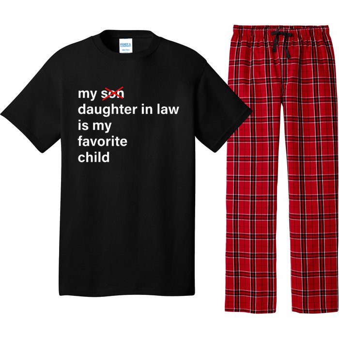 My Daughter In Law Is My Favorite Child FatherS Day In Law Pajama Set