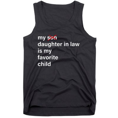 My Daughter In Law Is My Favorite Child FatherS Day In Law Tank Top