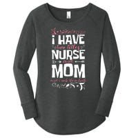 Mother's Day I Have Two Titles Nurse And Mom Gift Women's Perfect Tri Tunic Long Sleeve Shirt