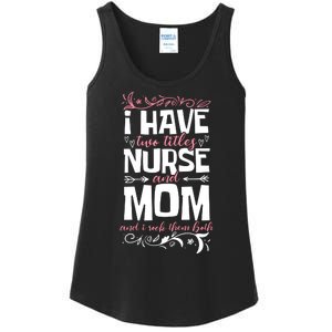 Mother's Day I Have Two Titles Nurse And Mom Gift Ladies Essential Tank