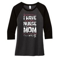 Mother's Day I Have Two Titles Nurse And Mom Gift Women's Tri-Blend 3/4-Sleeve Raglan Shirt