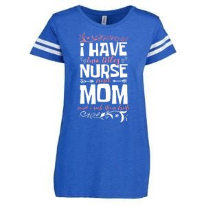 Mother's Day I Have Two Titles Nurse And Mom Gift Enza Ladies Jersey Football T-Shirt