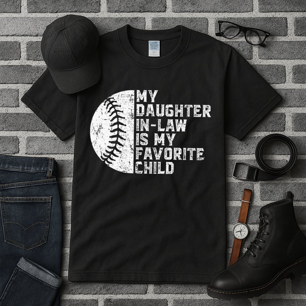 My Daughter In Law Is My Favorite Child Mother Baseball Tall T-Shirt