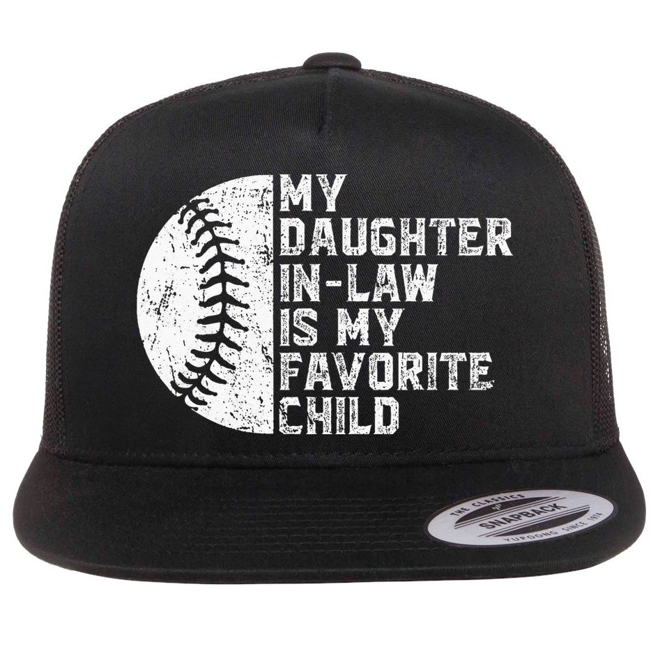 My Daughter In Law Is My Favorite Child Mother Baseball Flat Bill Trucker Hat