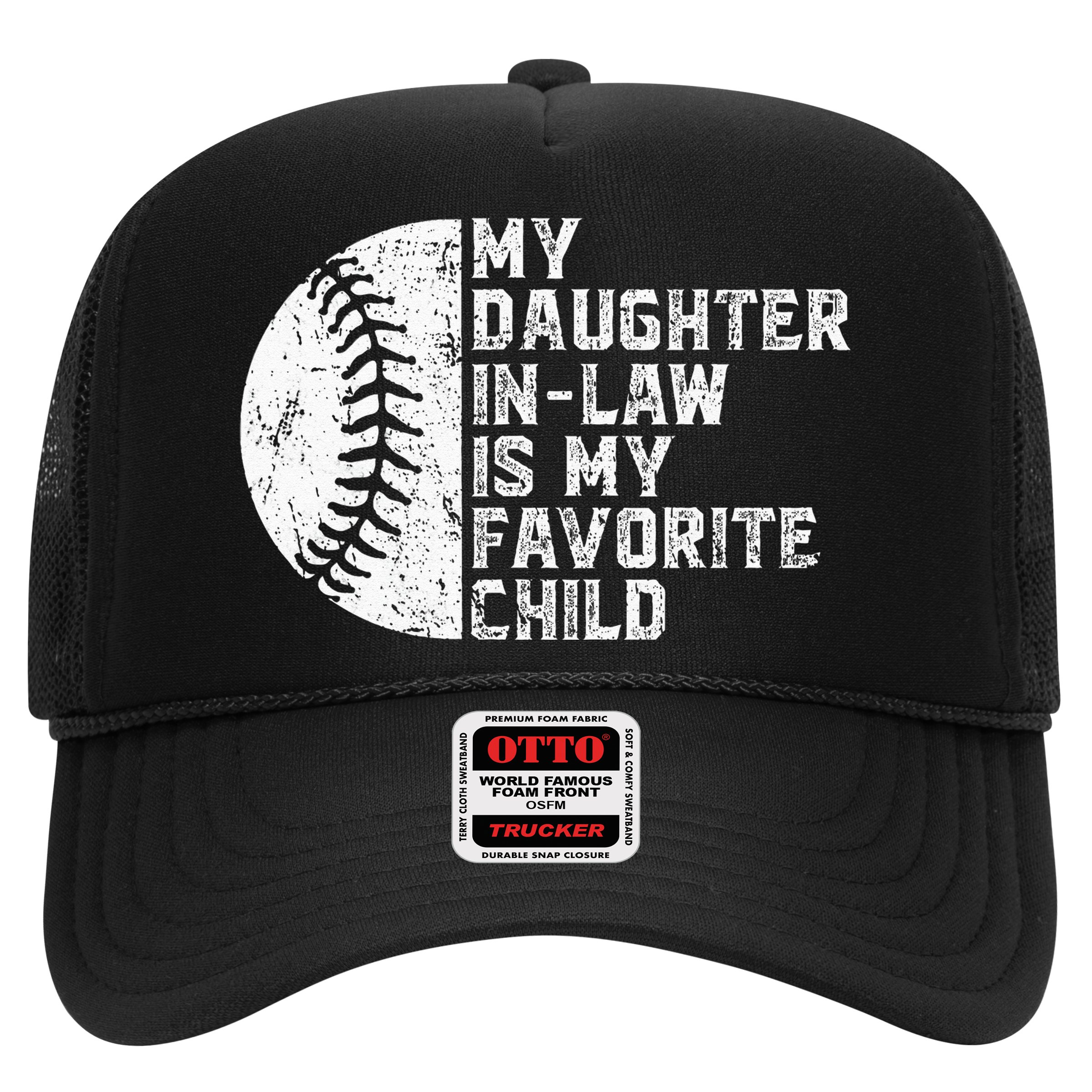 My Daughter In Law Is My Favorite Child Mother Baseball Hat