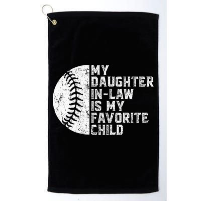 My Daughter In Law Is My Favorite Child Mother Baseball Golf Towel