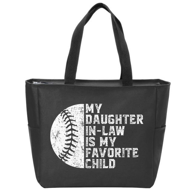 My Daughter In Law Is My Favorite Child Mother Baseball Zip Tote Bag
