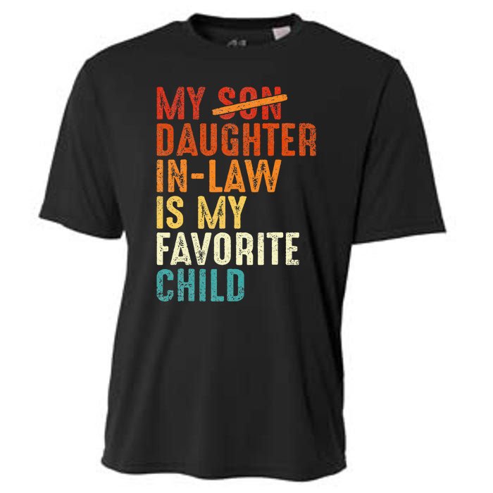 My Daughter In Law Is My Favorite Child Retro Fathers Day Cooling Performance Crew T-Shirt