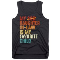 My Daughter In Law Is My Favorite Child Retro Fathers Day Tank Top