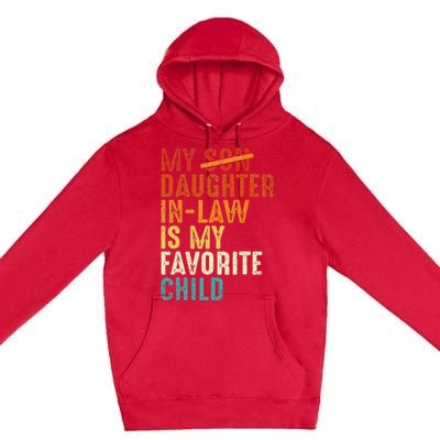 My Daughter In Law Is My Favorite Child Retro Fathers Day Premium Pullover Hoodie