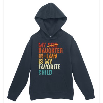 My Daughter In Law Is My Favorite Child Retro Fathers Day Urban Pullover Hoodie