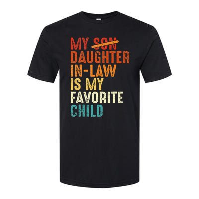 My Daughter In Law Is My Favorite Child Retro Fathers Day Softstyle CVC T-Shirt