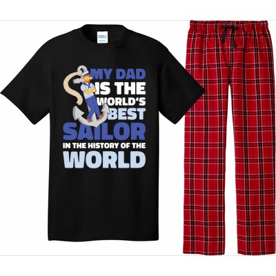 My Dad Is The World's Best Sailor For Father's Day Gift Pajama Set