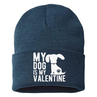 My Dog Is My Valentine Cute Valentine's Day Sustainable Knit Beanie