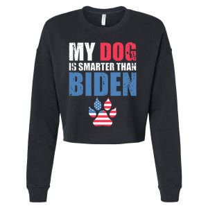 My Dog Is Smarter Than Your President Biden Funny AntiBiden Cropped Pullover Crew