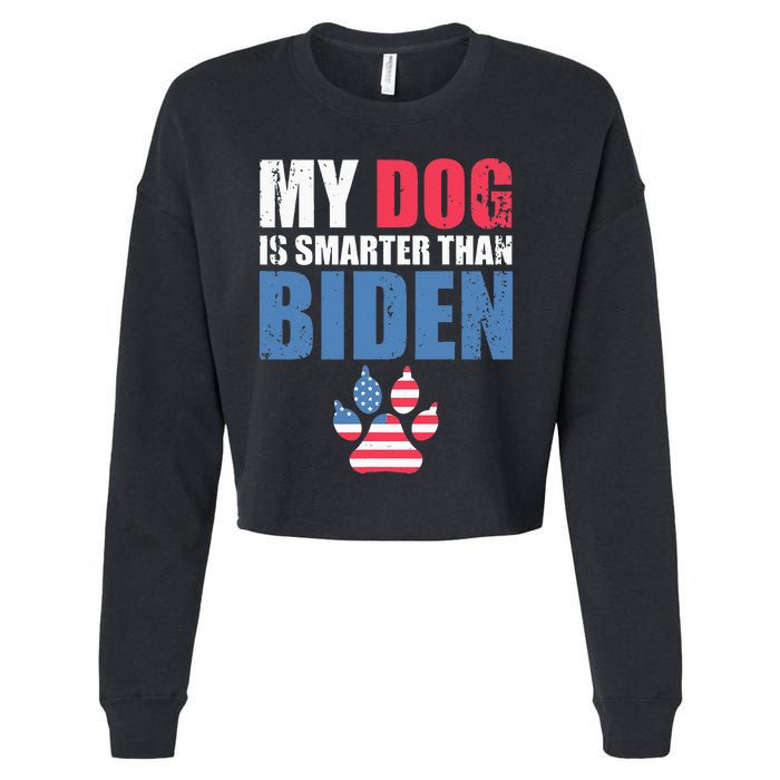 My Dog Is Smarter Than Your President Biden Funny AntiBiden Cropped Pullover Crew