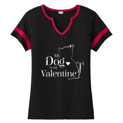 My Dog Is My Valentine Funny, Cute Valentine's Day Ladies Halftime Notch Neck Tee