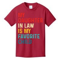 My Daughter In Law Is My Favorite Child Funny Family Kids T-Shirt