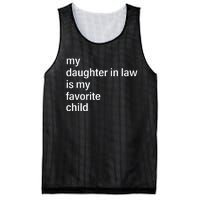 My Daughter In Law Is My Favorite Child FatherS Day In Law Mesh Reversible Basketball Jersey Tank