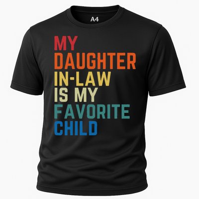 My DaughterInLaw Is My Favorite Child Fathers Day Gift Cooling Performance Crew T-Shirt