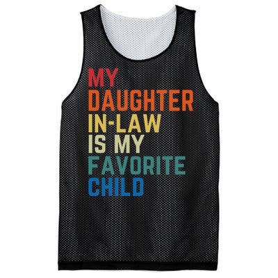 My DaughterInLaw Is My Favorite Child Fathers Day Gift Mesh Reversible Basketball Jersey Tank