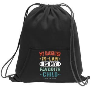 My Daughter In Law Is My Favorite Child Funny Family Gifts Sweatshirt Cinch Pack Bag