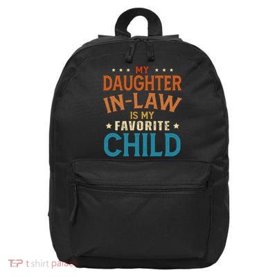 My Daughter In Law Is My Favorite Child Vintage 16 in Basic Backpack