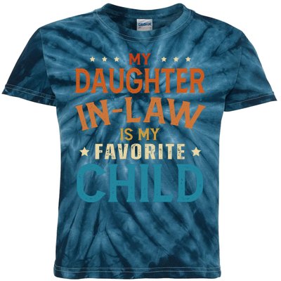 My Daughter In Law Is My Favorite Child Vintage Kids Tie-Dye T-Shirt