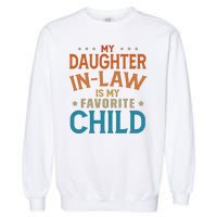 My Daughter In Law Is My Favorite Child Vintage Garment-Dyed Sweatshirt