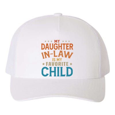 My Daughter In Law Is My Favorite Child Vintage Yupoong Adult 5-Panel Trucker Hat