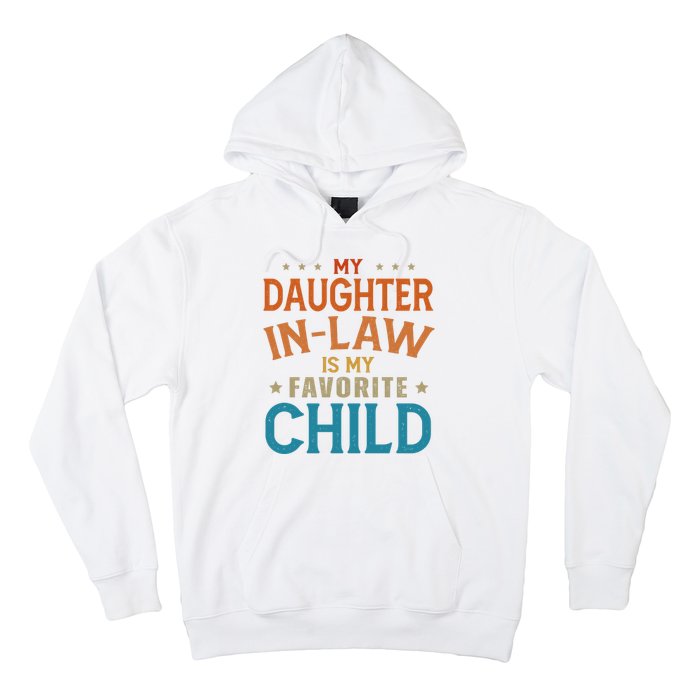 My Daughter In Law Is My Favorite Child Vintage Hoodie