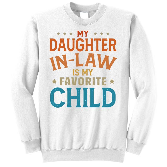 My Daughter In Law Is My Favorite Child Vintage Sweatshirt