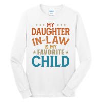 My Daughter In Law Is My Favorite Child Vintage Tall Long Sleeve T-Shirt