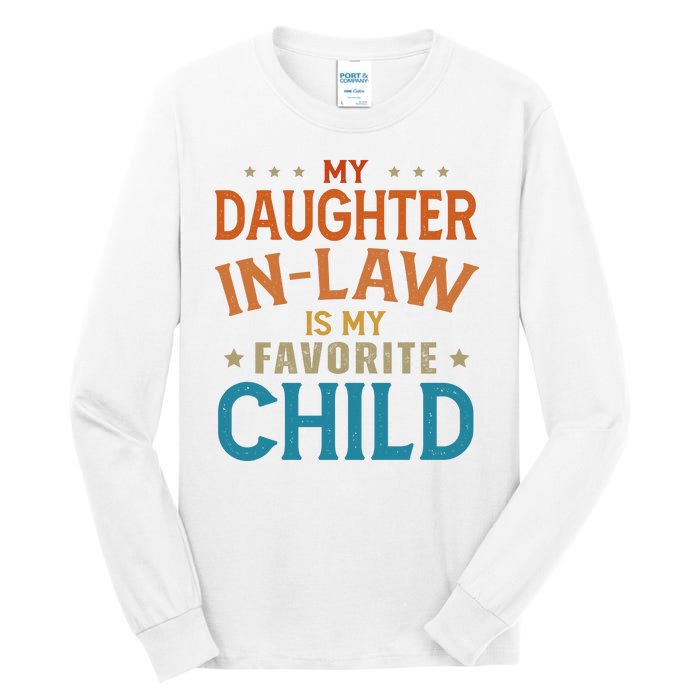 My Daughter In Law Is My Favorite Child Vintage Tall Long Sleeve T-Shirt