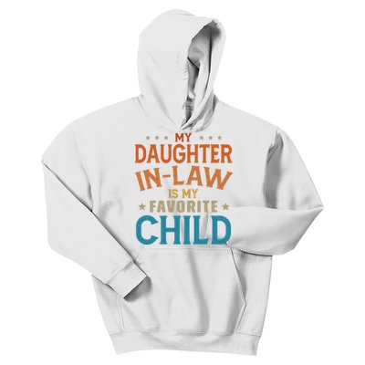 My Daughter In Law Is My Favorite Child Vintage Kids Hoodie