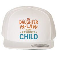 My Daughter In Law Is My Favorite Child Vintage Wool Snapback Cap