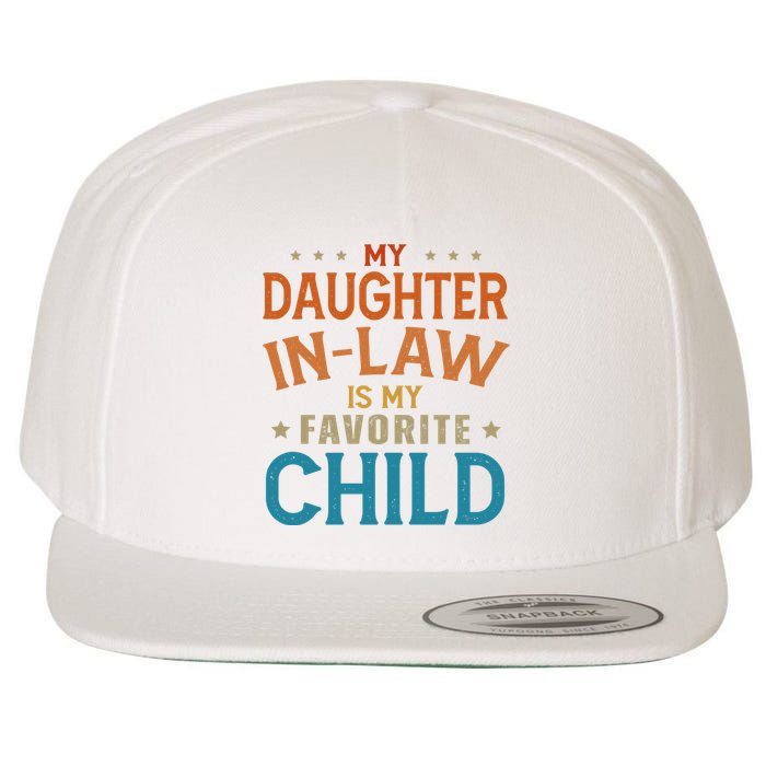 My Daughter In Law Is My Favorite Child Vintage Wool Snapback Cap