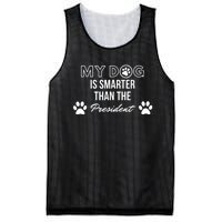 My Dog Is Smarter Than The President. Funny Political Design Mesh Reversible Basketball Jersey Tank